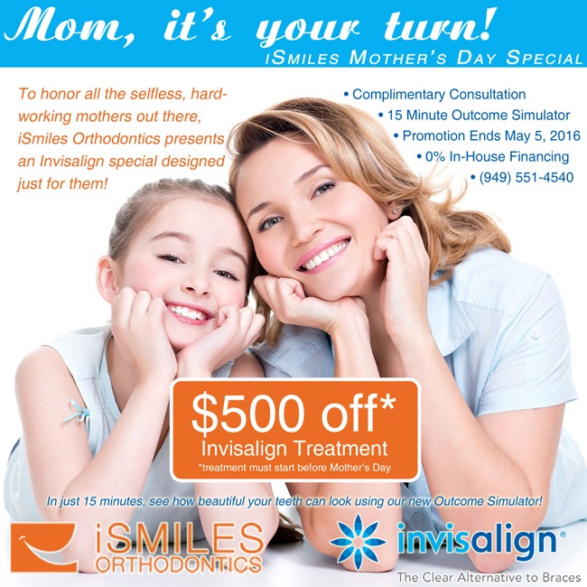 Invisalign Mother's Day Special Irvine Orthodontist Orthodontics Orange County OC